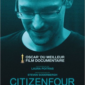 Citizenfour, l'affaire Snowden à travers le prisme de Laura Poitras